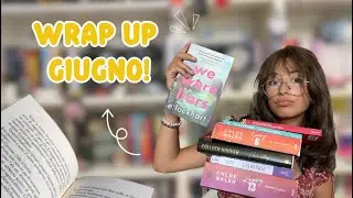 WRAP UP di GIUGNO☀️⛱️ (5 stelle, Boys of Tommen, We were liars)