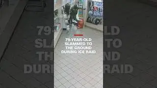 79-year-old slammed to the ground during ICE raid