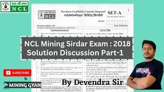 NCL Mining Sirdar 2018 Paper Discussion Part -1//Non-Technical Section//Mining Gyan