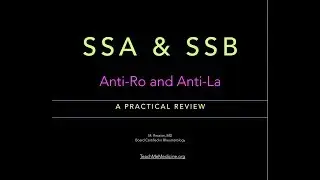 What are Anti-Ro/SSA & Anti-la/SSB antibodies?