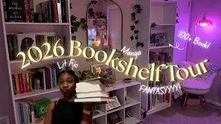 2026 Bookshelf Tour 🧠 100+ Books and Counting 🤓 Manga, Lit Fic, and FANTASY