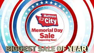 Mattress City's Memorial Day Sale 2023!