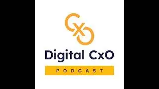 Drones, Virtual Tours, Avatars and Sports - Digital CxO - EP73