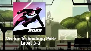 Vector Technology Park Level 3-3 Walkthrough | Full Gameplay & Easy Clear