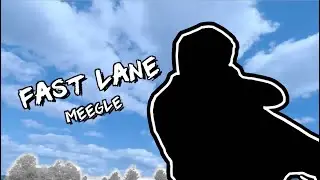 Fast Lane - Meegle