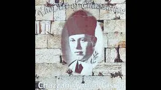 Kvodo & Mimkomo - Chazzan Hyman Gisser