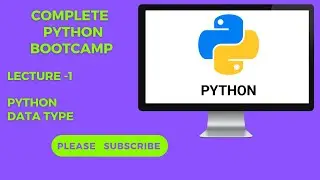 Lecture 1 | Python Data Type