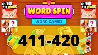 WORD SPIN WORD GAME level 411 412 413 414 415 416 417 418 419 420
