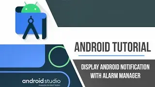 Display Android Notification with Alarm Manager