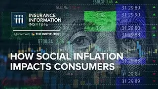 How Social Inflation Impacts Consumers