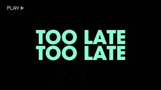 Reeve Stimpson - Too Late? (Official Lyric Video)