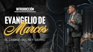Servicio Dominical | Marcos: El Camino del Rey Siervo | Introducción al Evangelio según Marcos
