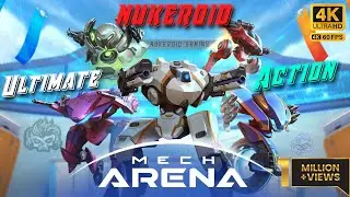 Mech Arena Ultimate Action Live NUKEROID