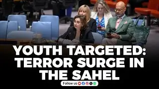 UN Security Council Briefing: Rising Terror Threats Against Youth in the Sahel | MC NEWS