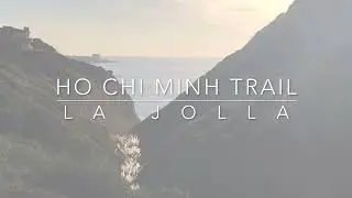 Ho Chi Minh Trail - La Jolla, California