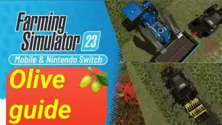 #FS23 #olive #game #neubrunn   Farming Simulator 23 mobile    Olive complete guide