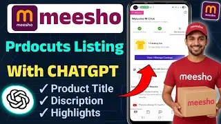 Meesho Product Listing with ChatGPT | Easily Create Title, Description & Tags for Meesho 2025