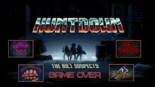 Huntdown #4 (четвёртая зона - финал, банда THE NO.1 SUSPECTS)