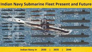 Indian Navy Submarine Present and Future | Indian Navy in 2035 and 2040 | in English