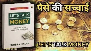 Let&rsquo;s Talk Money Hindi | पैसा समझने की सही शुरुआत | Personal Finance for Indians
