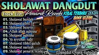 SPESIAL SHOLAWAT NABI TERPOPULER 2026 | Allah Allah Aghisna | SHOLAWAT PENARIK REZEKI PALING DAHSYAT