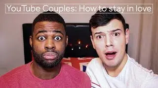 YouTube Couples: How to stay in love | Newsbeat Documentaries