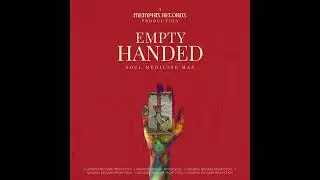 Empty Handed - Soul Medicine Man, Ibrahim Tolba