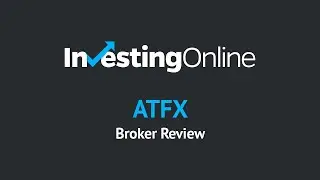 ATFX Review - CFD & Forex Broker - InvestingOnline.com