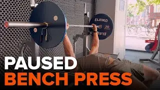 Paused Bench Press | Proper Form Tutorial for Strength & Control