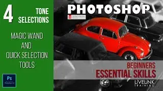The Magic Wand and Quick Selection Tools: Photoshop Beginners Essential Skills