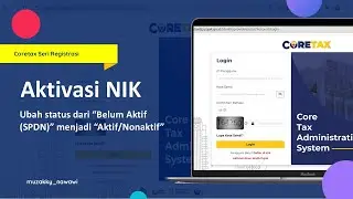 Status NPWP di Coretax Belum Aktif SPDN? Lakukan Aktivasi NIK