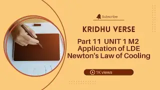 Part 11 M2 / unit 1 /understanding Newton Law of cooling #M2 #btechmaths #ece #kridhu #learnwithme