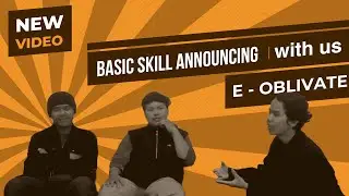 Basic Skill Announcing | E-Oblivate