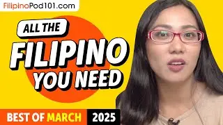 Your Monthly Dose of Filipino - Best of March 2025
