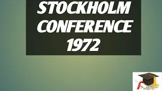 Stockholm Conference 1972 /Principles/Action plan/Objectives/Deatils Summary @selfstudy1795