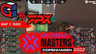 Guild vs FPX - VCT Masters Copenhagen 2022 &ndash; Lower Bracket Day 7 Map 3 Bind