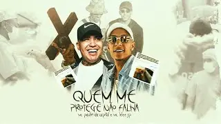 Quem me protege n&atilde;o falha - Mc Paulin da Capital, Mc Lele JP