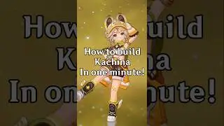 YOUR ONE MINUTE KACHINA GUIDE #kachina #genshinguide #genshinimpact #hoyocreators #hellonatlan