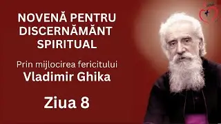 ZIUA 8. Novena pentru discernăm&acirc;nt spiritual. Vladimir Ghika @MisionRuah
