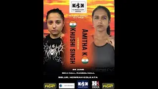 KOK INDIA ELIMINATION SERIES 3 KHUSHI SINGH V/S AMITHA K