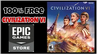Download CIVILIZATION 6/VI 100% FREE | EPIC GAMES exclusive |