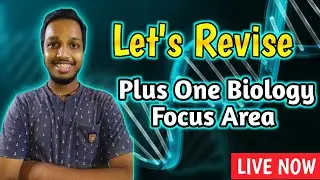 Lets Revise | Plus One zoology focus area based class |  The Living world