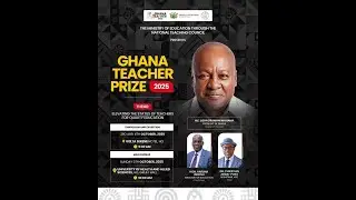 Live Broadcast of the GHANA TEACHER PRIZE 2025