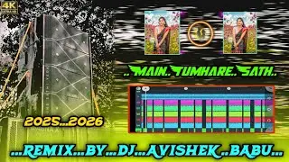Main Tumhare Sath Hun jindagi Bhar Hindi Remix Dj Avishek Babu Umesh Babu #trending_2025