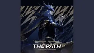 The Path (Official Leagues Theme)