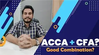 CFA WITH ACCA? A GOOD COMBINATION?