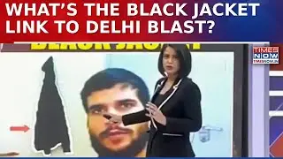 Delhi Blast Probe: Dr Umar&rsquo;s Black Jacket Clue Emerges As Terror Videos Raise Key Questions