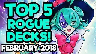 Top 5 Rogue Decks in Yu-Gi-Oh! February 2018 Format