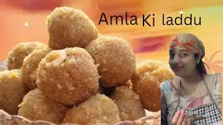 विंटर में आवाला के स्पेशल लड्डू बड़ों औरबच्चो बार बार मांगेंगे Amla Laddu Naye Tarike Se l😊🥰
