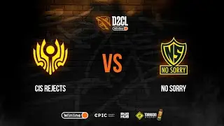 CIS Rejects vs No Sorry, Winline D2CL Season 11, bo3, game 1 [Maelstorm & Smile & Ezh1k]